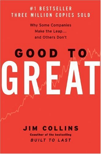 Steve Ferreira | Good To Great : Why Some Companies Make The Leap and Others Don't